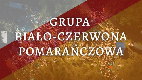 Grupa Biało-Czerwona Pomarańczowa (7 sierpnia 2025)