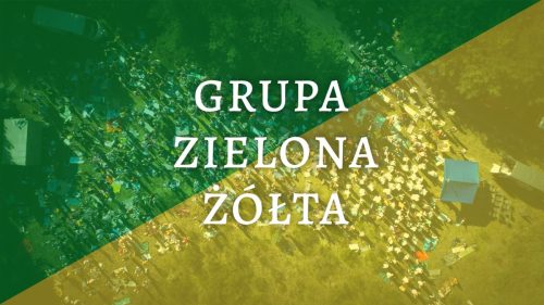 Grupa Żółta Zielona (6 sierpnia 2025)